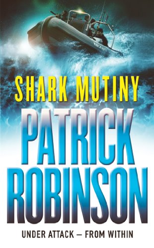 The Shark Mutiny: a horribly compelling and devastatingly thrilling adventure that will get under the skin… von Arrow